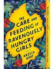 The Care And Feeding Of Ravenously Hungry Girls product image